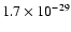$1.7\times 10^{-29}$
