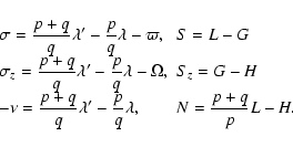\begin{displaymath}\begin{array}{ll}
\dy \sigma=\frac{p+q}{q}\lambda'-\frac{p}{q...
...da'-\frac{p}{q}\lambda , &
\dy N=\frac{p+q}{p}L-H.
\end{array}\end{displaymath}