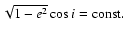 $\sqrt{1-e^2}\cos i={\rm const.}$