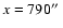 $x=790\hbox{$^{\prime\prime}$ }$