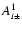 $A^1_{i\pm}$