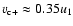 $v_{\rm c+}\approx 0.35u_1$