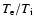 $T_{\rm e}/T_{\rm i}$