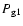 $P_{\rm g1}$