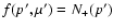 $f(p',\mu ')=N_+(p')$