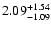 $\rm 2.09_{-1.09}^{+1.54}$