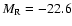 $M_{\rm R}=-22.6$