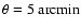 $\theta = 5~\rm {arcmin}$