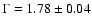 $\Gamma=1.78\pm0.04$