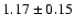 $1.17\pm0.15$