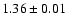 $1.36\pm0.01$