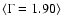 $\langle \Gamma=1.90\rangle$
