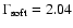 $\Gamma_{\rm soft}=2.04$