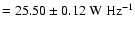 $\rm
=25.50\pm0.12~W~Hz^{-1}$
