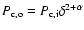 $P_{\rm c,o}= P_{\rm c,i}\delta^{2+
\alpha}$