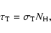 \begin{displaymath}%
\tau_{\rm T} = \sigma_{\rm T} {N_{\rm H}},
\end{displaymath}