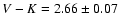 $V-K = 2.66\pm0.07$