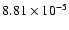 $8.81\times10^{-5}$
