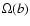 $\Omega(b)$