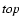 ${\it top}$
