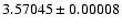 $3.57045 \pm 0.00008$
