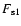 $F_{\rm s1}$