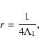 \begin{displaymath}%
r=\frac{1}{4\Lambda_1},
\end{displaymath}