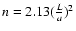 $ n=2.13(\frac{L}{a})^2$
