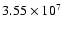 $3.55 \times 10^7$