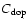 $C_{\rm dop}$