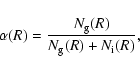 \begin{displaymath}
\alpha(R)=\frac{N_{\rm g}(R)}{N_{\rm g}(R)+N_{\rm i}(R)},
\end{displaymath}