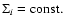 $\Sigma_{i}=\textrm{const.}$
