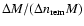 $\Delta M/(\Delta n_{\rm rem}M)$