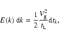 \begin{displaymath}E(k)\ {\rm d}k = \frac{1}{2} \frac{V_{\rm g}^2}{t_{\rm L}} {\rm d}t_k,
\end{displaymath}