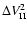$\Delta V_{\rm II}^2$