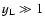 $y_{\rm L} \gg 1$