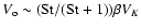 $V_{\rm o} \sim ({\rm St}/({\rm St} + 1)) \beta V_K$