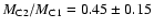 $M_{\rm C2}/M_{\rm C1} = 0.45 \pm 0.15$