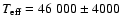 $T_{\rm eff}=46~000 \pm 4000$