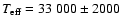 $T_{\rm eff}=33~000 \pm 2000$