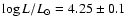 $\log L/L_{\odot}=4.25 \pm 0.1$