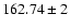 $162.74 \pm 2$