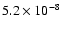 $5.2\times 10^{-8}$