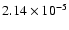 $2.14\times 10^{-5}$