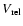$V_{\rm rel}$