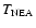 $T_{\rm NEA}$