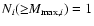 $N_{i}({\geq} M_{{\rm max},i}) = 1$