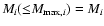 $M_{i}({\leq} M_{{\rm max},i}) = M_{i}$