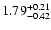 $\rm 1.79^{+ 0.21}_{- 0.42 }$