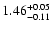 $\rm 1.46^{+ 0.05}_{- 0.11 }$